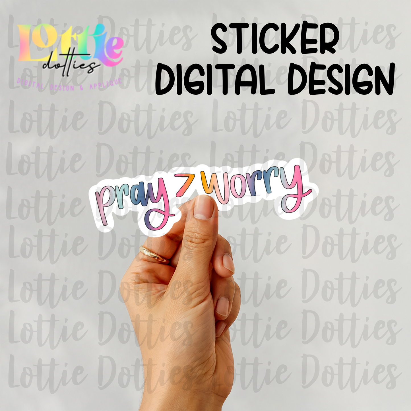 Pray Over Worry | Christian Digital Design for Stickers | Faith PNG | Digital Download